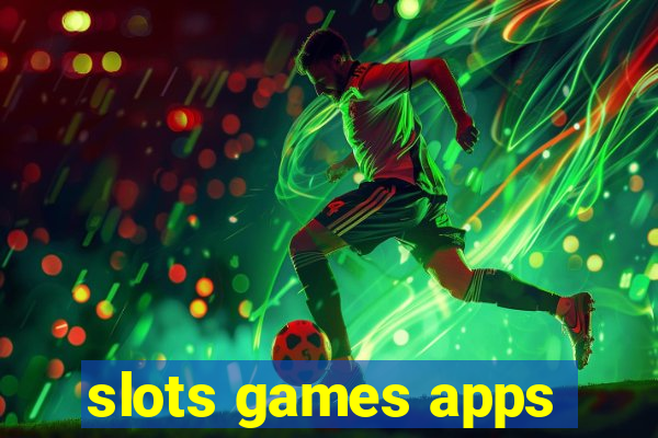 slots games apps