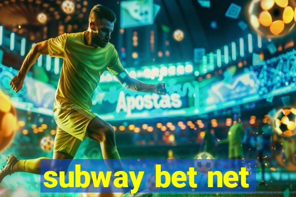 subway bet net