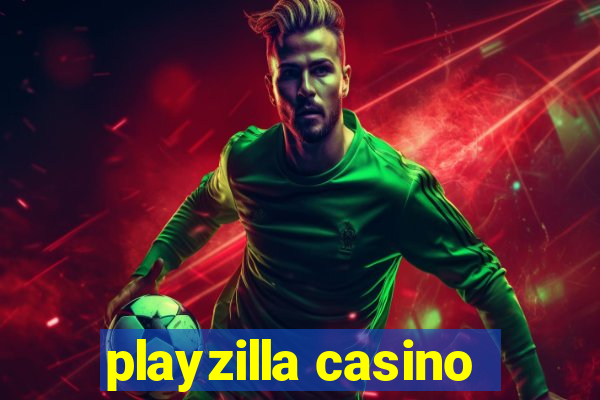 playzilla casino