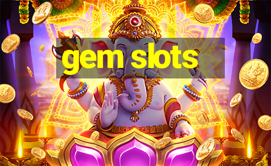 gem slots