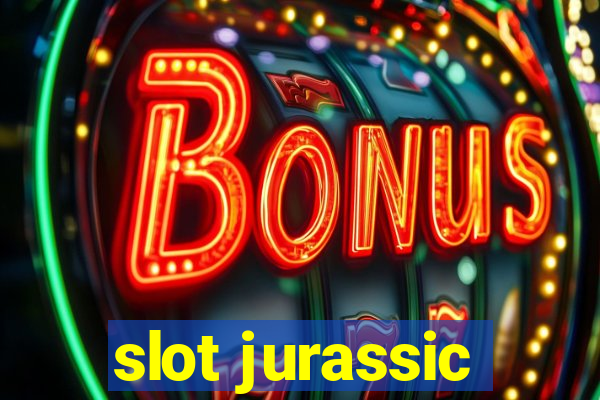 slot jurassic