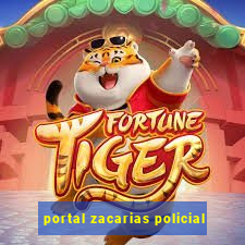 portal zacarias policial