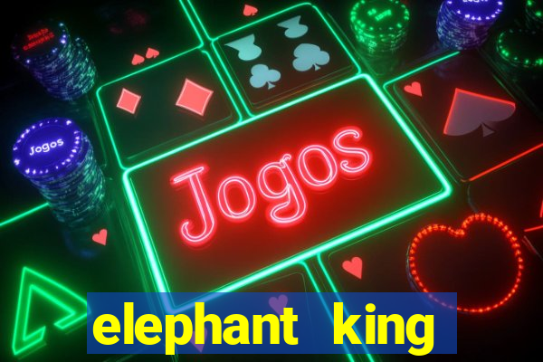 elephant king online slot