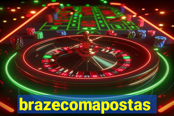 brazecomapostas