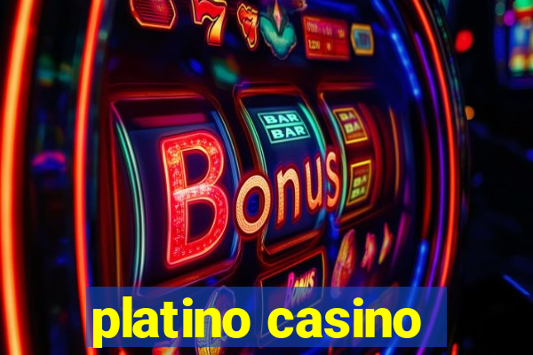 platino casino