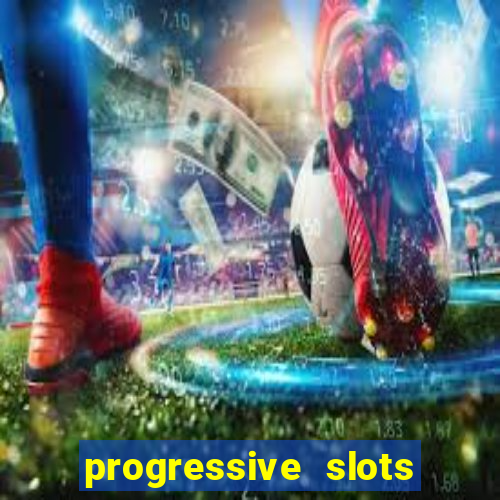 progressive slots in vegas