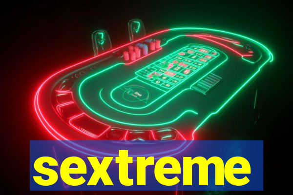 sextreme