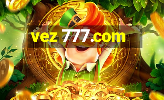 vez 777.com