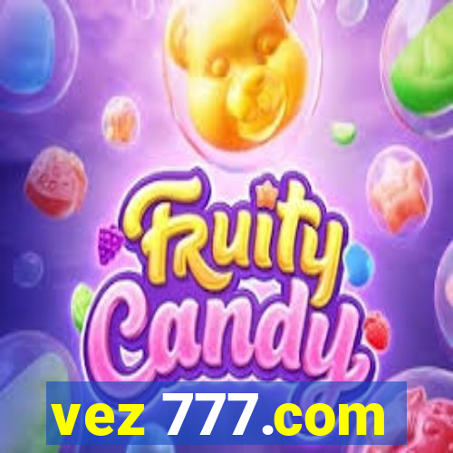 vez 777.com