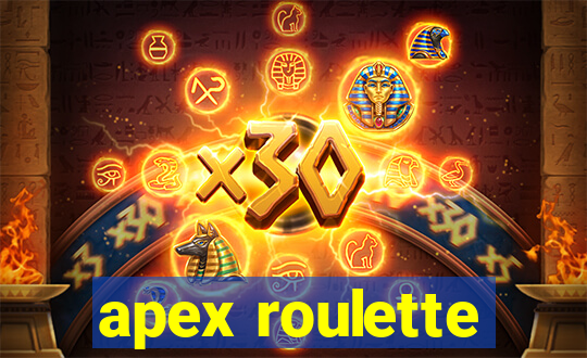 apex roulette