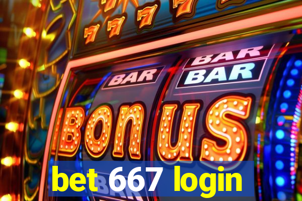 bet 667 login