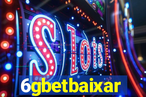 6gbetbaixar