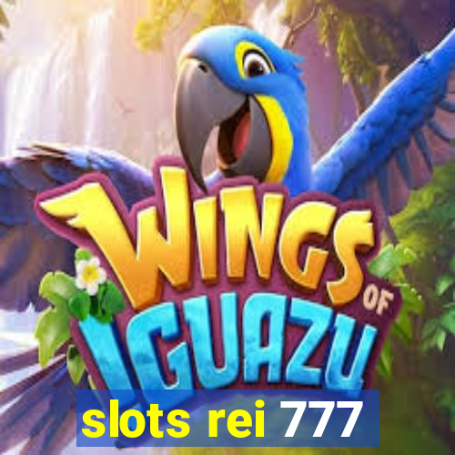 slots rei 777