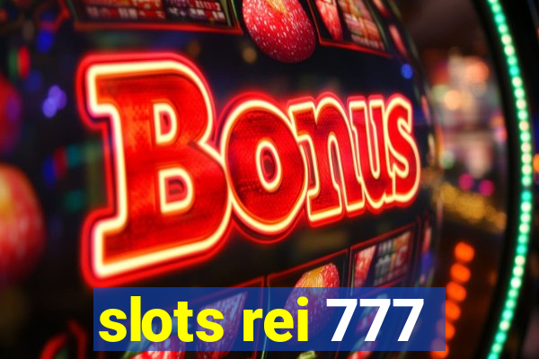 slots rei 777