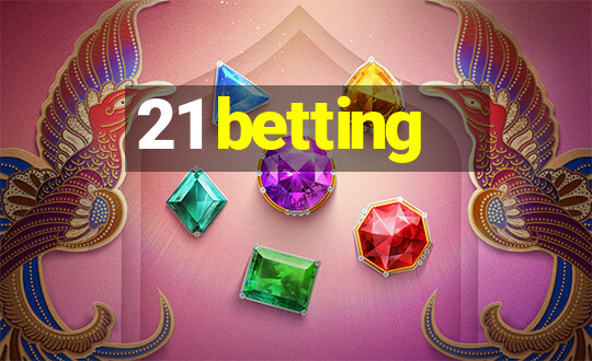 21 betting