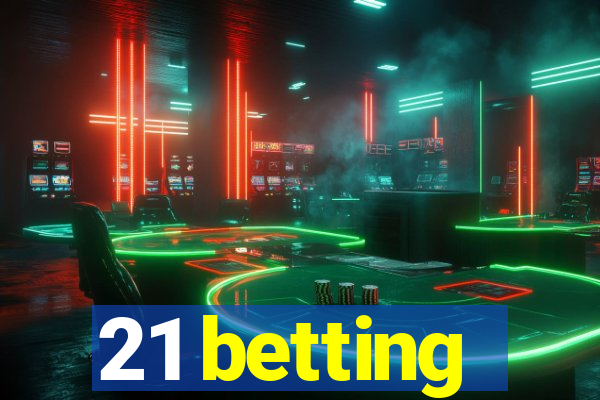 21 betting