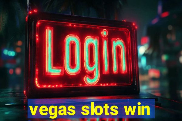 vegas slots win