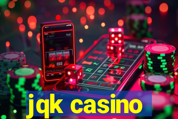 jqk casino