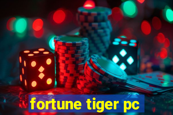 fortune tiger pc