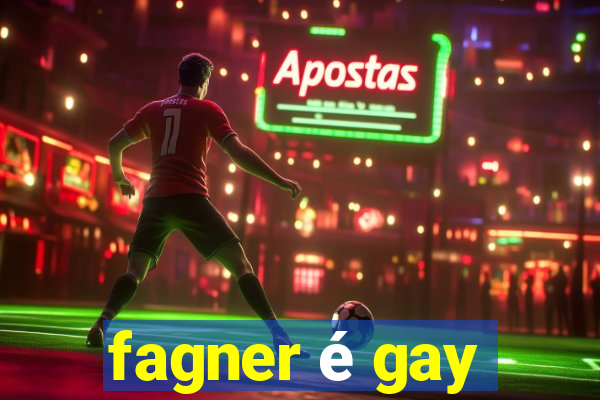 fagner é gay