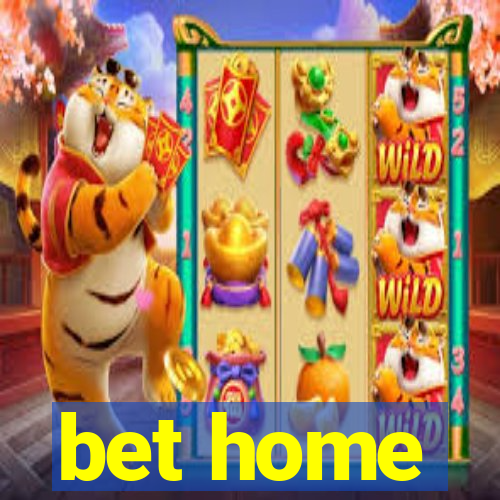 bet home