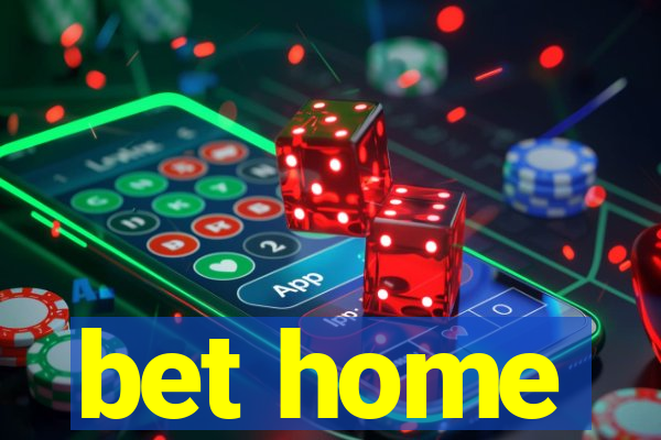 bet home