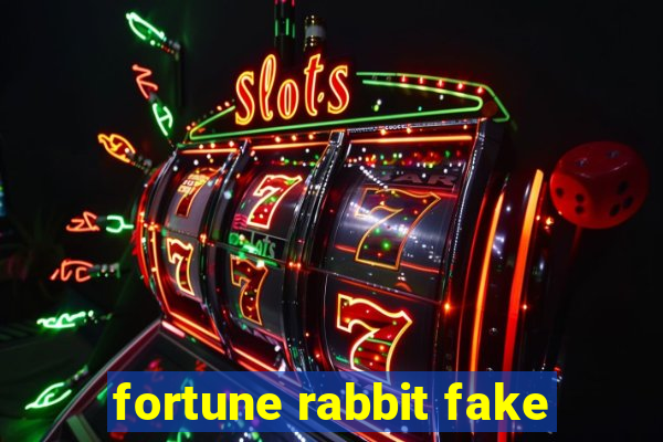 fortune rabbit fake