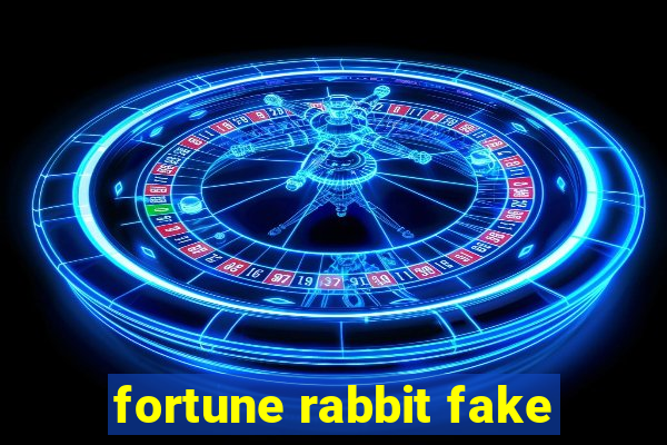 fortune rabbit fake