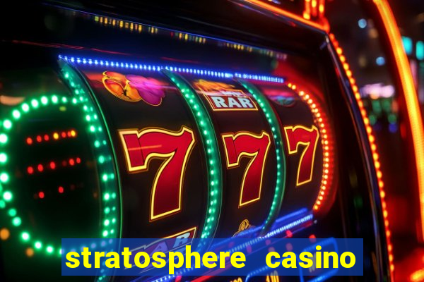 stratosphere casino in vegas