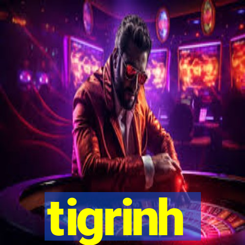 tigrinh