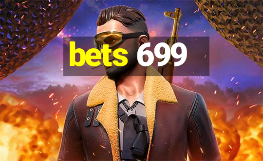 bets 699