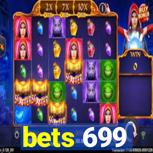 bets 699