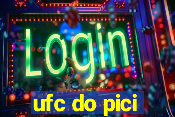 ufc do pici