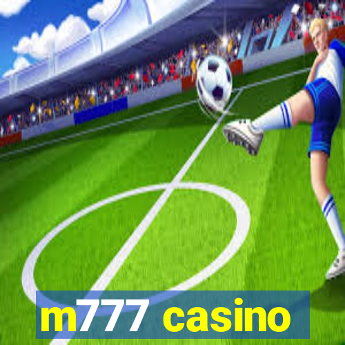 m777 casino