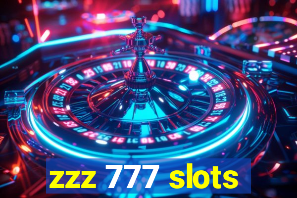 zzz 777 slots