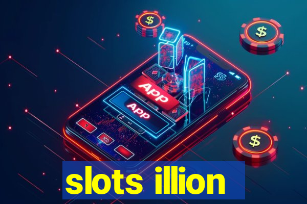 slots illion