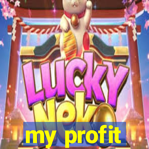 my profit