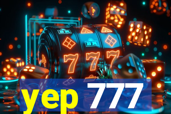 yep 777