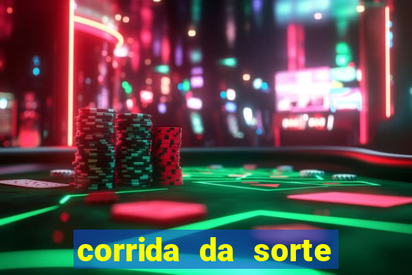 corrida da sorte paga mesmo