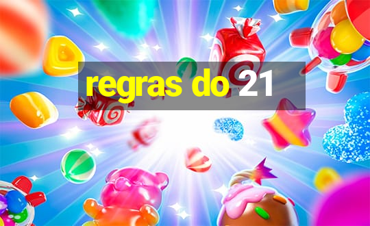 regras do 21