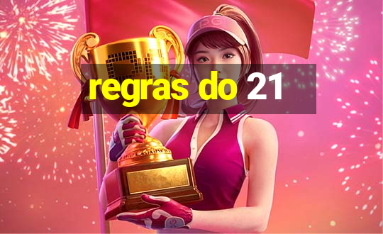 regras do 21