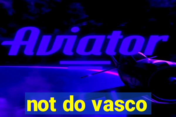 not do vasco