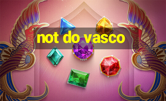 not do vasco