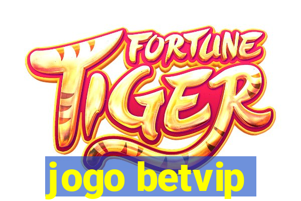 jogo betvip