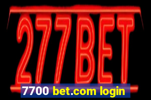 7700 bet.com login