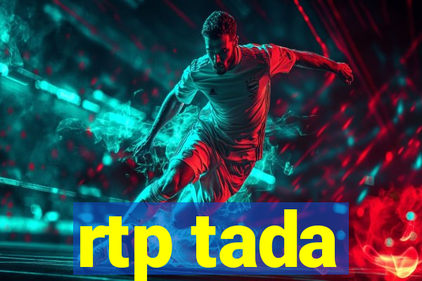 rtp tada