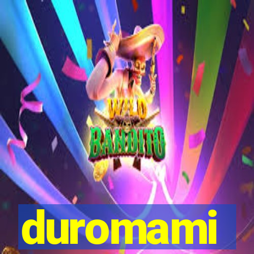 duromami