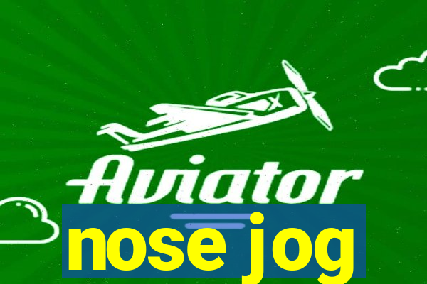 nose jog