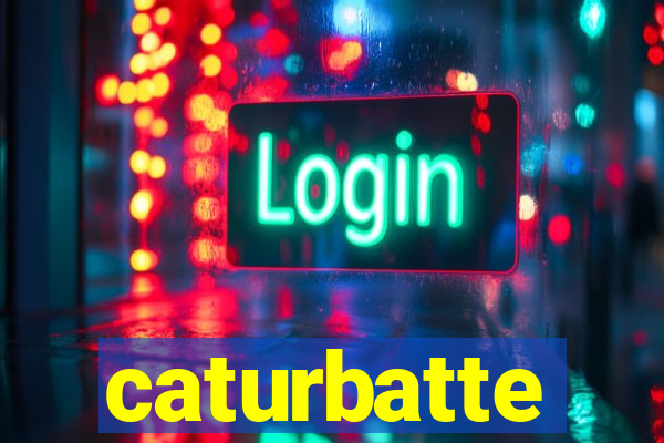 caturbatte