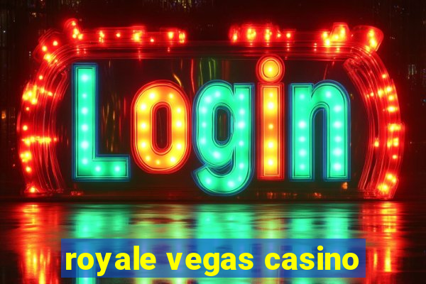 royale vegas casino